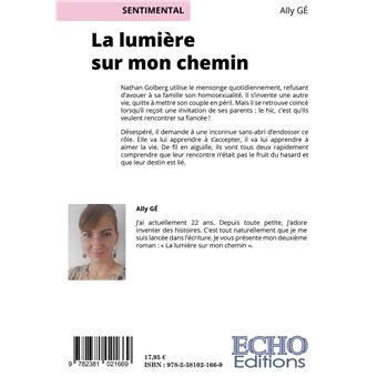 La lumière sur mon chemin