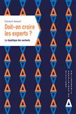 Doit-on croire les experts ?