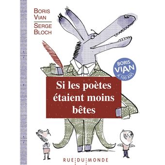 Si les poètes étaient moins bêtes