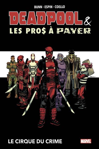 Deadpool et les Pros à payer : le cirque du crime