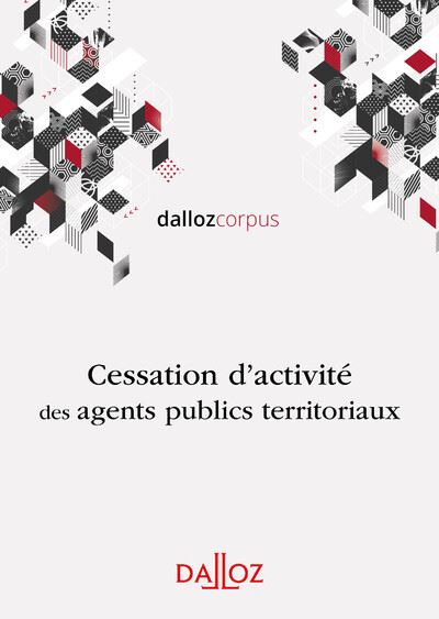 Cessation d'activité des agents territoriaux - Stéphane Guérard - broché