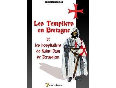 Templiers en Bretagne et Hospitaliers de Saint-Jean de Jérusalem