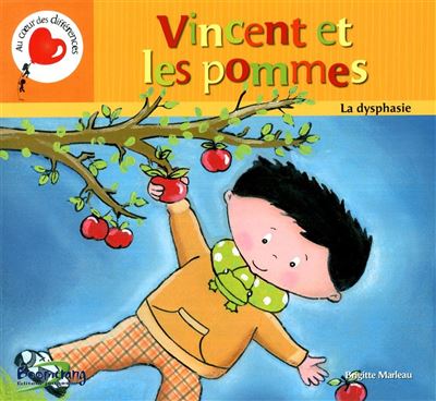 Vincent et les pommes la dysph