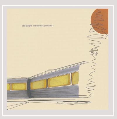Chicago afrobeat project/various