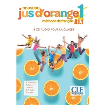 Jus d'orange Niveau A1.1 - CD audio collectifs