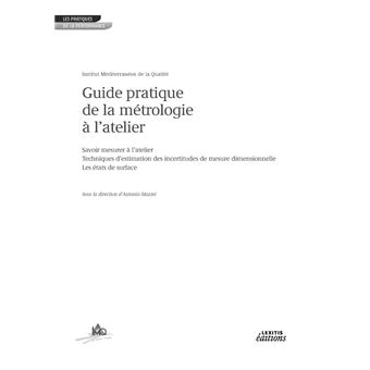 Le Guide pratique de la métrologie à l'atelier