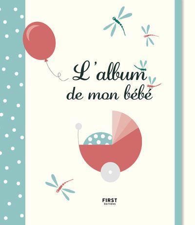 L'Album de mon bébé - Charline Freyburger - relié