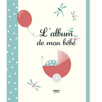 L Album De Mon Bebe Relie Charline Freyburger Emilie Pernet Achat Livre Fnac