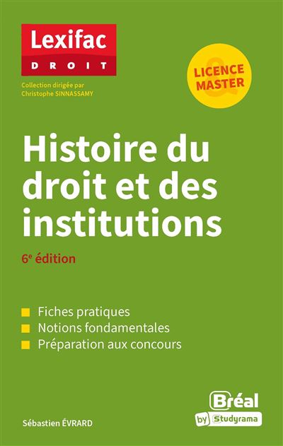 Histoire du droit et des institutions - Sébastien Evrard - broché