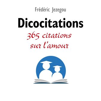 Dicocitations - 365 citations sur l'amour