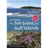 Day Hiking: The San Juans & Gulf Islands