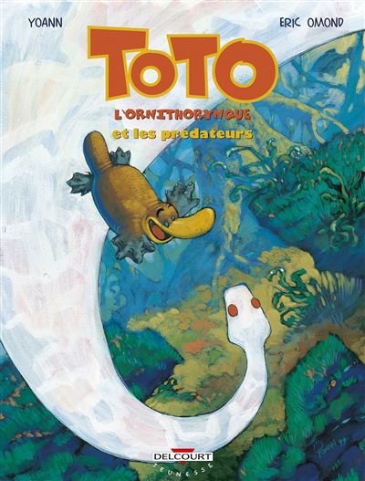 Toto l ornithorynque t03 les predateurs