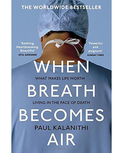 WHEN BREATH BECOMES AIR