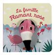 La famille flamant rose