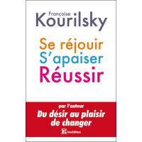 Se réjouir, s'apaiser, réussir