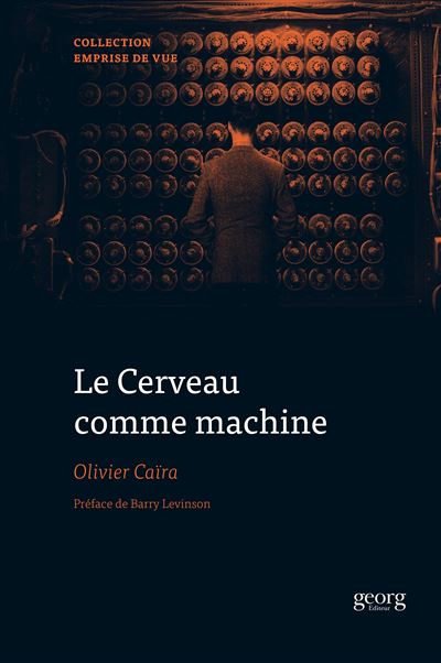 Le cerveau comme machine - Olivier Caira - broché