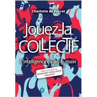 Orchestrer l'intelligence collective