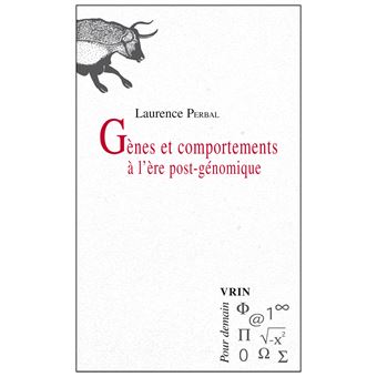 Gànes et comportements à l'ère post-génomique