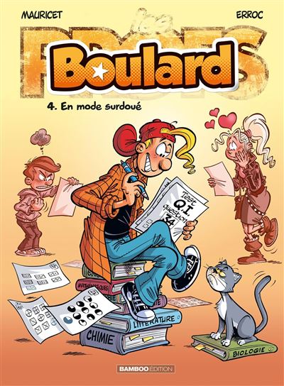 Les Profs présentent : Boulard - tome 4 - En mode surdoué