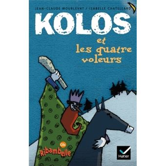 Ribambelle CE1 série jaune éd. 2011 - Kolos et les quatre voleurs (album n°1) - 1