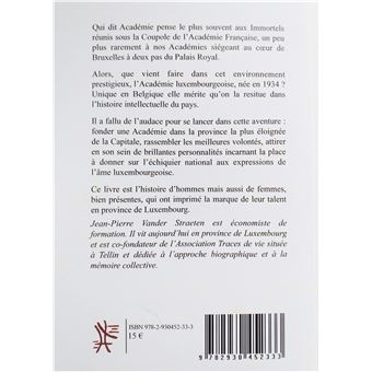 Academie ( l' ) luxembourgeoise ( 1934-2019 ) voyage à travers ses cahiers