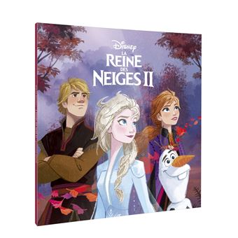 La Reine Des Neiges La Reine Des Neiges 2 L Histoire Du Film Collectif Broche Achat Livre Fnac