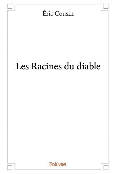 Les racines du Diable