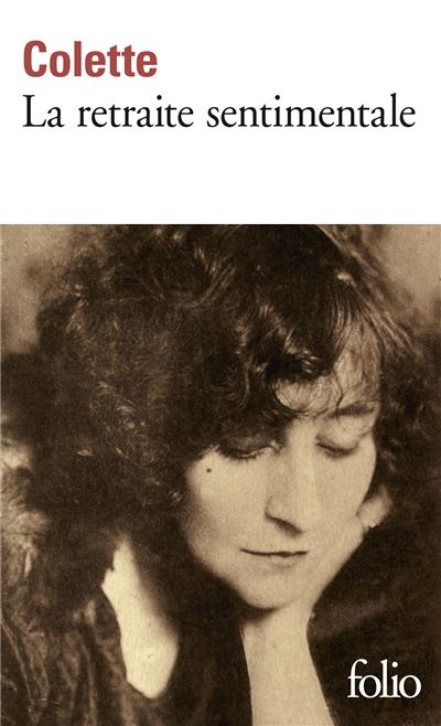 La Retraite sentimentale - Sidonie-Gabrielle Colette - (donnée non spécifiée)