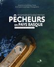 Pêcheurs en Pays Basque