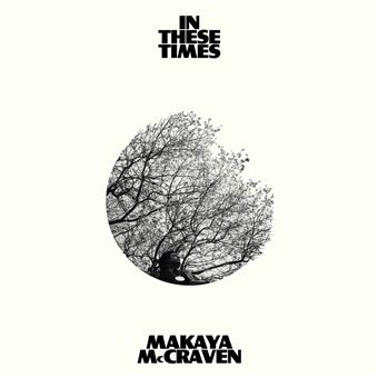 top albums classique jazz - octobre 2022 - fnac - In These Times - makaya mccraven