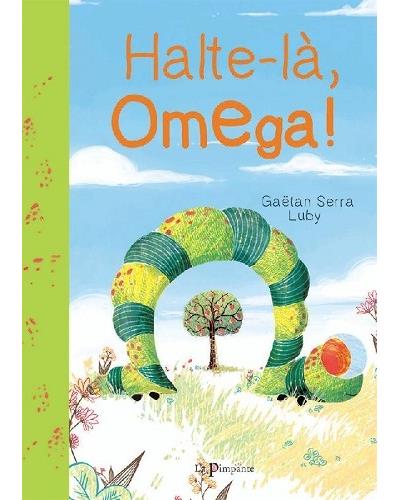 Halte-là, Oméga !