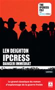 Ipcress danger immediat