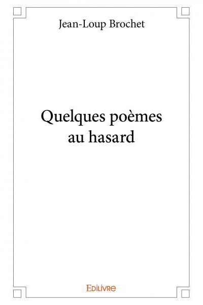 Quelques poèmes au hasard