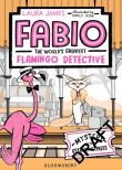 FABIO THE WORLD S GREATEST FLAMINGO