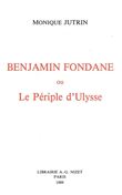Benjamin Fondane ou Le Périple d'Ulysse