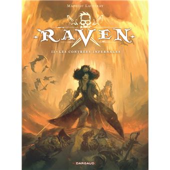 Raven - Tome 2 - Les Contrées infernales