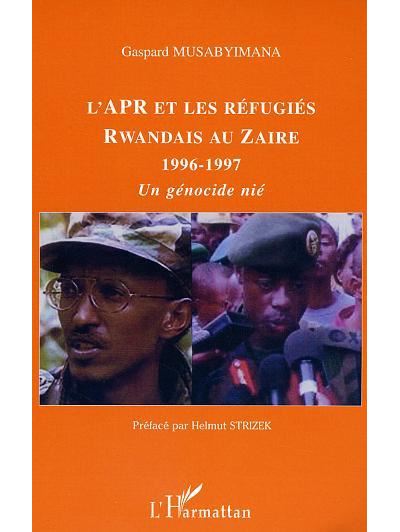 L'APR et les réfugiés rwandais au Zaïre