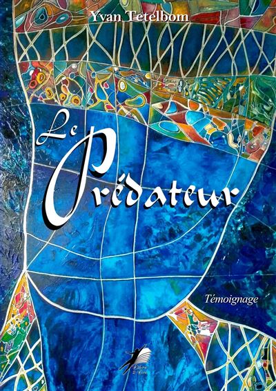 Le prédateur - Yvan Tetelbom - broché