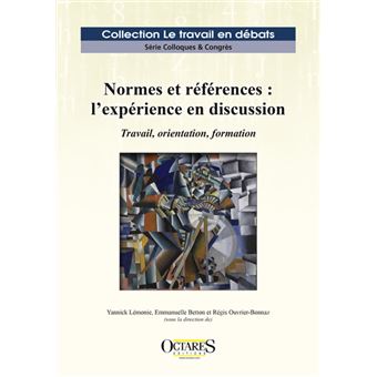 Vignette document Normes et références : l'expérience en discussion. Travail, orientation, formation