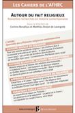 BB n°41 - Autour du fait religieux - Nouvelles recherches en histoire contemporaine
