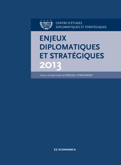 Enjeux diplomatiques et stratégiques - Pascal Chaigneau - broché