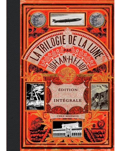 La trilogie de la lune - Johan Heliot - cartonné