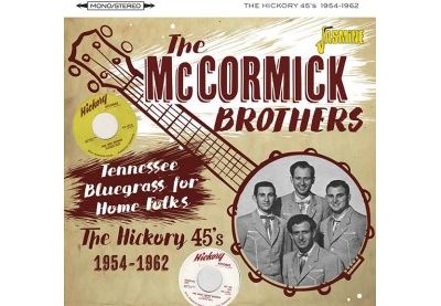 Tennessee Bluegrass For Home Folks / The Hickory 45's 1954-1962