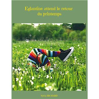 Eglantine attend le retour du printemps