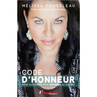 Code d'honneur - Bâtir autrement pour redonner au suivant