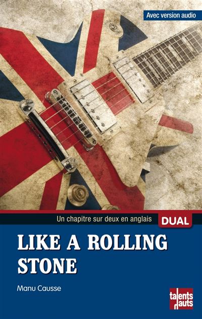 Like a Rolling Stone - Manu Causse - broché