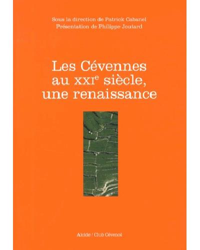 Les Cévennes au XXIème siècle : une renaissance