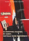 Le potentiel culturel du Gabon : nouvelle niche économique ?