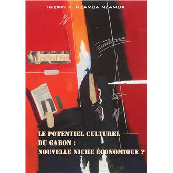 Le potentiel culturel du Gabon : nouvelle niche économique ?
