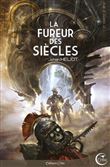La fureur des siècles